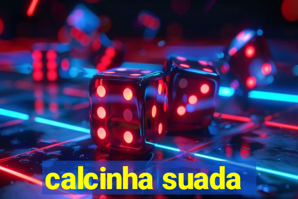 calcinha suada